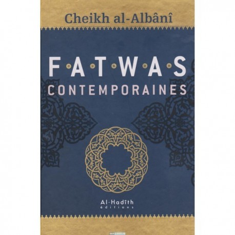 Fatwas contemporaines de Cheikh Al-Albani
