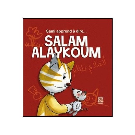 Sami apprend à dire...SALAM ALAYKOUM