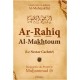 Ar-Rahiq Al-Makhtoum : Le Nectar Cacheté (Biographie du Prophète Muhammad)