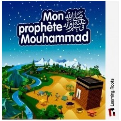 Mon prophète Mouhammad 