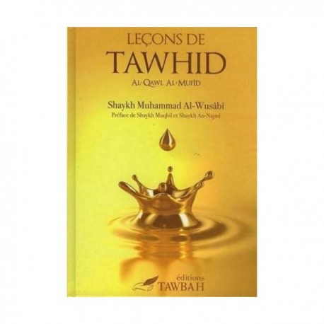 leçons de tawhid-Shaykh Muhammad Al-Wusâbî